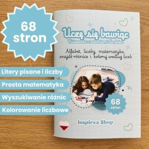 Uczę się bawiąc – pierwsze kroki w świat liter pisanych, liczb i kreatywności