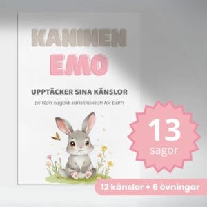 KANINEN EMO UPPTÄCKER SINA KÄNSLOR – en liten känslolexikon för barn (13 sagor + övningar – PDF)